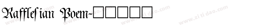 Rafflesian Poem字体转换
